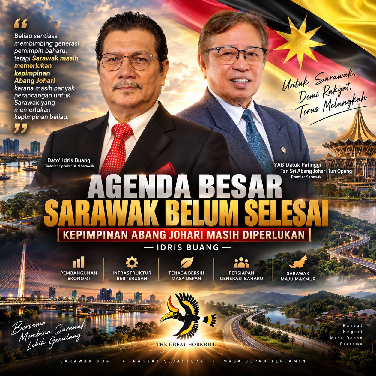 Idris: Agenda Besar Belum Selesai, Sarawak Masih Perlukan Kepimpinan Abang Johari