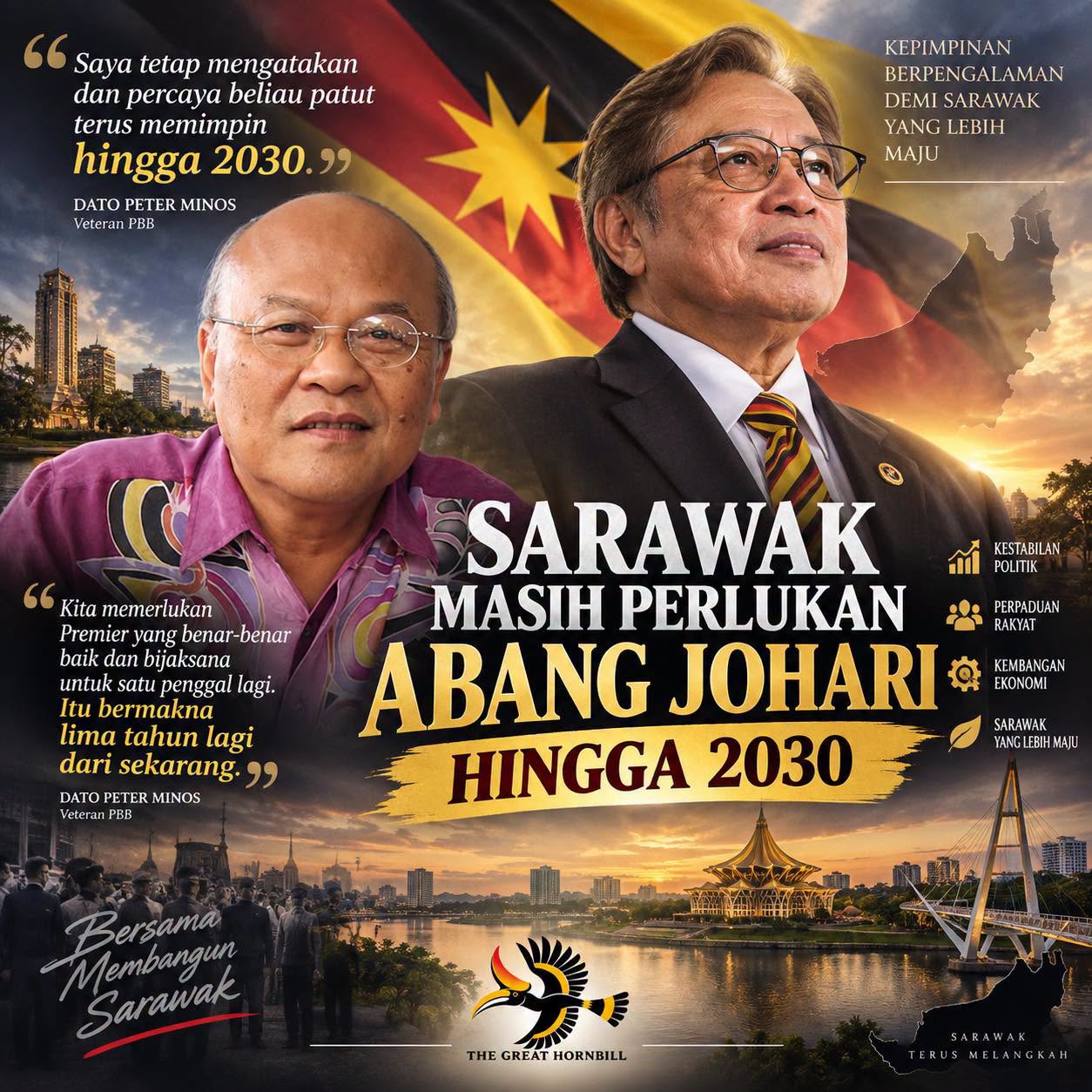 Sarawak Masih Perlukan Abang Johari: Peter Minos Mahu Premier Terus Pimpin Hingga 2030